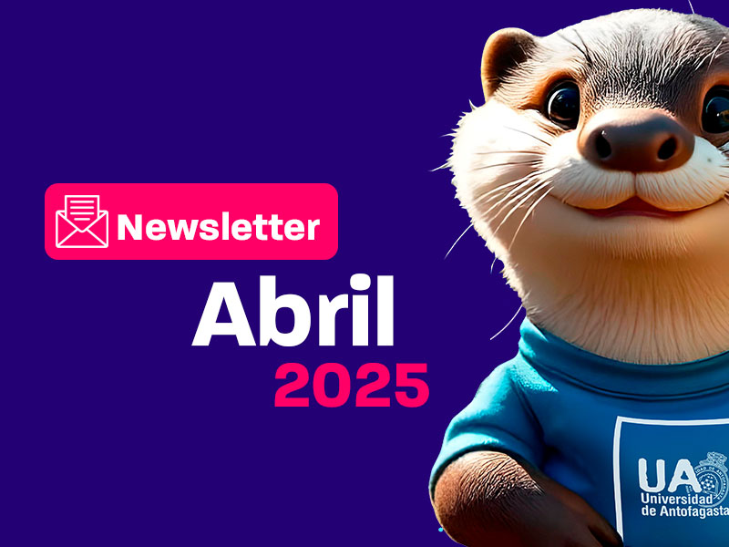 Newsletter Abril 2025 – Centro de Carreras Técnicas UA