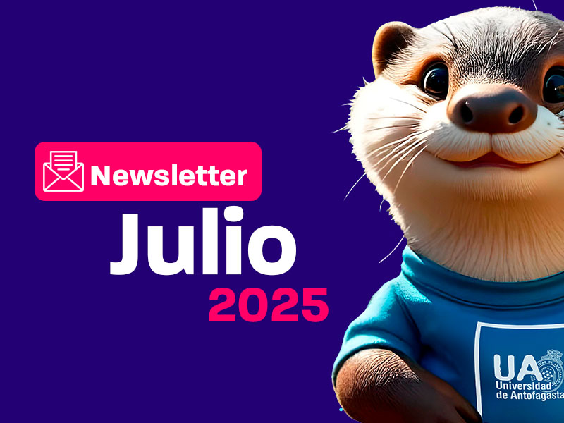 Newsletter Julio 2025 – Centro de Carreras Técnicas Universidad de Antofagasta