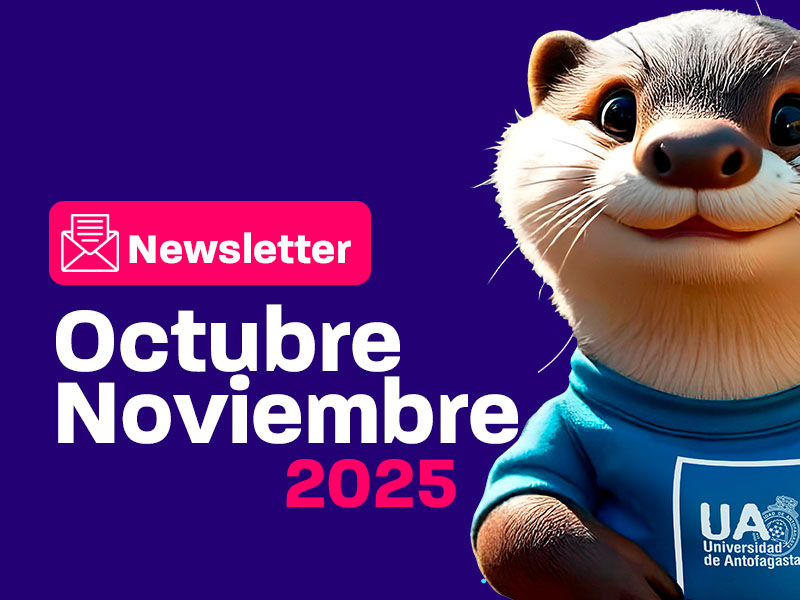 Newsletter Octubre – Noviembre 2025 – Centro de Carreras Técnicas Universidad de Antofagasta
